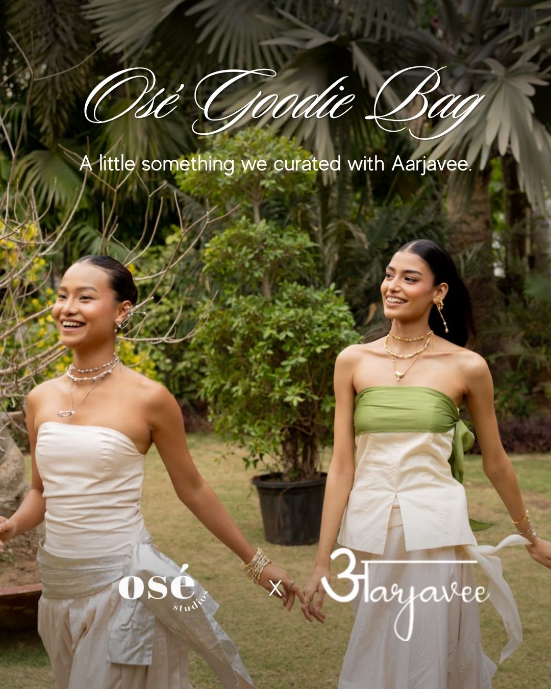 Osé Goodie Bag campaign cover, curated with Aarjavee